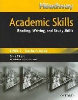 New Headway Academic Skills Student`s Book Level 2 Reading, Writing, and Study Skills TG